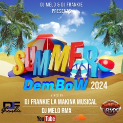DemBoW SummeR 2024 Dj Frankie & DjMeloRmX - The Usual Ones