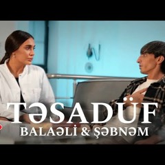 Balaeli & Sebnem - Tesaduf 2024