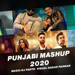 Punjabi mashup 2020 - DJ Parth