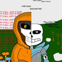 Papyrus Encounter: Lament. but his life is like a video game