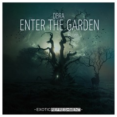 Premiere: DBRA - Enter The Garden [Exotic Refreshment]