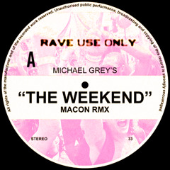 the weekend (macon rmx)