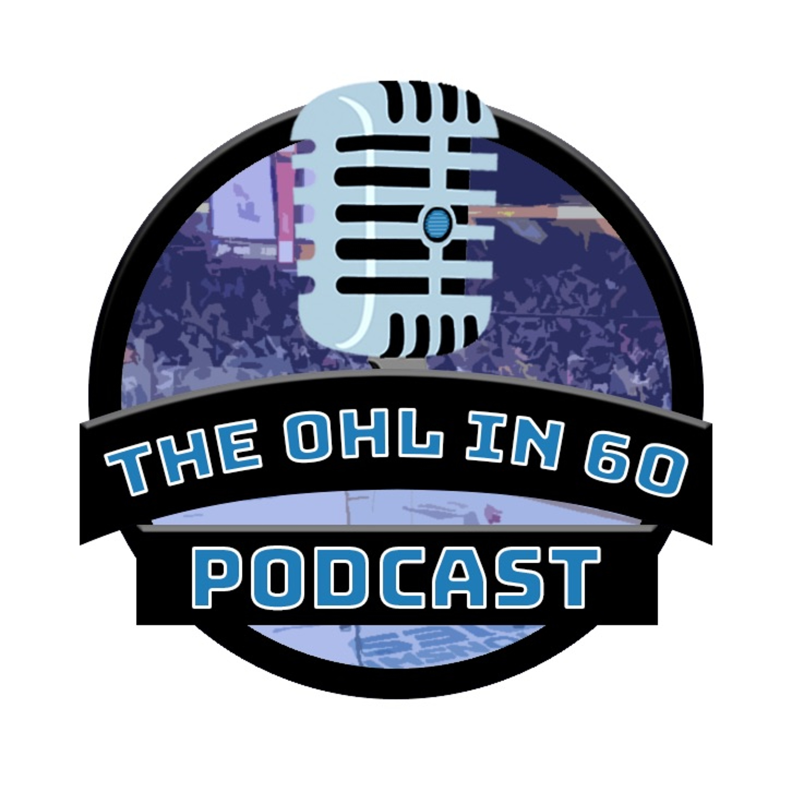 The OHL in 60 Podcast