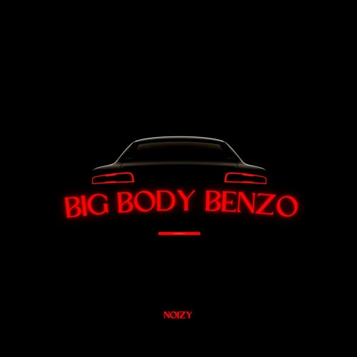 Big Body Benzo
