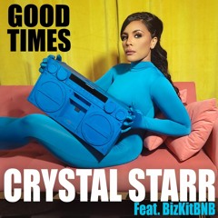 Crystal Starr - Good Times - Wilson & Smokin Jack Hill Remix - Radio Edit