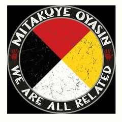 AHO Mitakuye Oyasin!