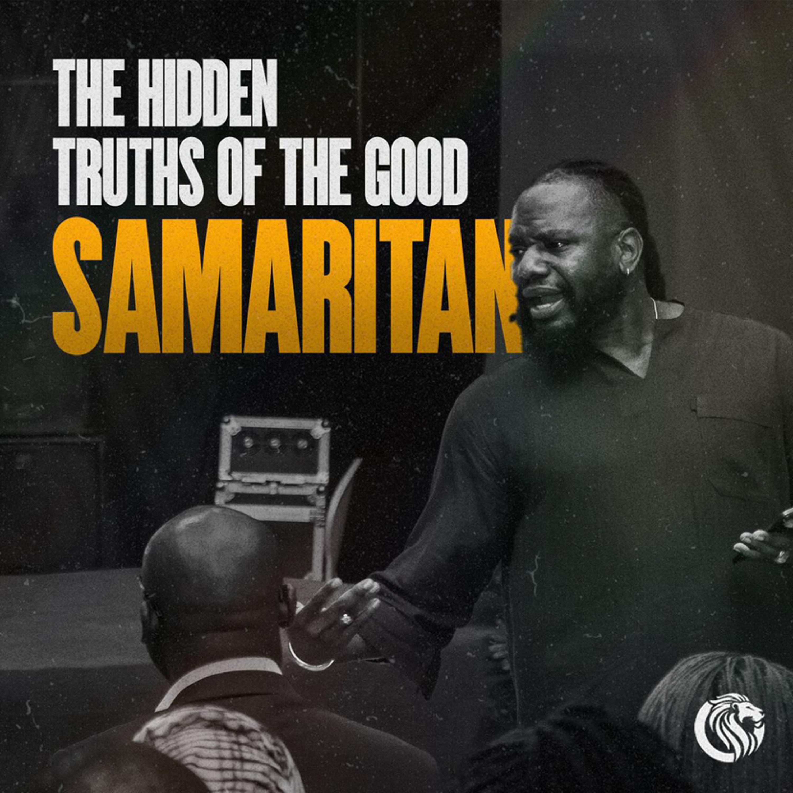The Hidden Truths of the Good Samaritan