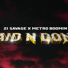 Said N Done | 21 Savage x Metro Boomin (INSTRUMENTAL REMAKE) 80bpm