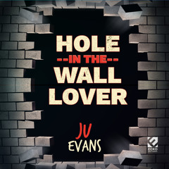 Hole In the Wall Lover