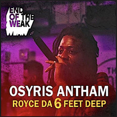 ''Royce Da 6 Feet Deep''  Osyris Antham (2021) Royce Da 5'9 Diss