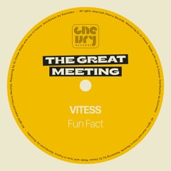 Premiere: 10 - Vitess - Fun Fact [CHEVRY001]