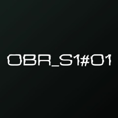 OBSCURITY RADIO - S1#01
