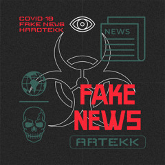 COVID-19 Fake News - HardTekk