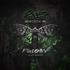 Poison (ft. Micah Martin)