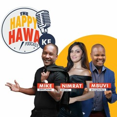 HAPPY HAWA EPISODE 15 - ARE KENYAN MEN ROMANTIC?