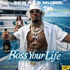 LAC POE -Boss Your Life
