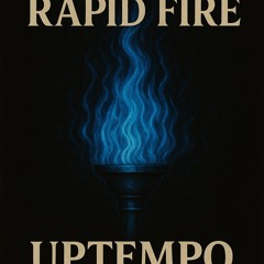 Rapid Fire - UpTempo I