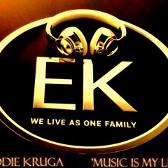 Eddie Kruga 'Music is my lifE'