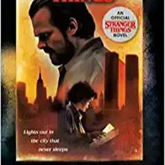 READ/DOWNLOAD#* Stranger Things: Darkness on the Edge of Town: An Official Stranger Things Novel FUL