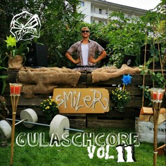 Gulaschcore Vol. 11 | The Smiler [LIVE] - SAVING THE SUMMER