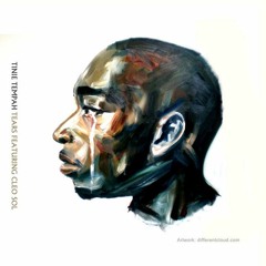 What If Menace Made Tears By Tinie Tempah ft Cleo Sol