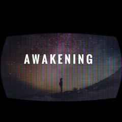 Awakening