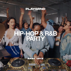 HIP-HOP, R&B, JERSEY CLUB (RIHANNA, DRAKE, BEYONCÉ, T-PAIN, DOECHII) | PLAYGRND SERIES | BABYVAYE