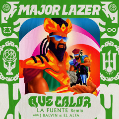Major Lazer - Que Calor (with J Balvin & El Alfa) (La Fuente Remix)