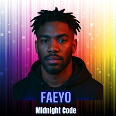 Midnight Code ft. Faeyo