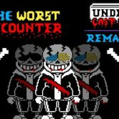Undertale LAST BREATH Remastered Version The Worst Encounter THEME