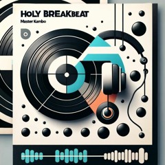HOLY BREAKBEAT