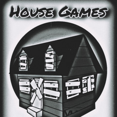 House Games(Ft.MariDaG)