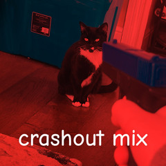 Crashout Mix