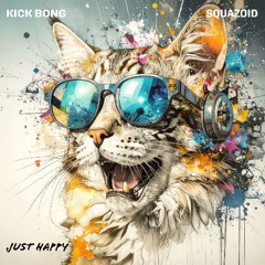 Just Happy with Squazoid