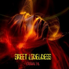 Sweet Loneliness