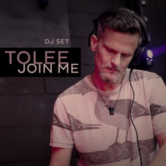 Join Me – DJ Set (All Music by TOLEE)