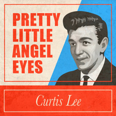 Pretty Little Angel Eyes (Rerecorded)