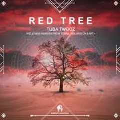 Tuba Twooz - Red Tree (Tebra Remix) [DopeAmine (Ma) & DJ Miss Karad Edit]