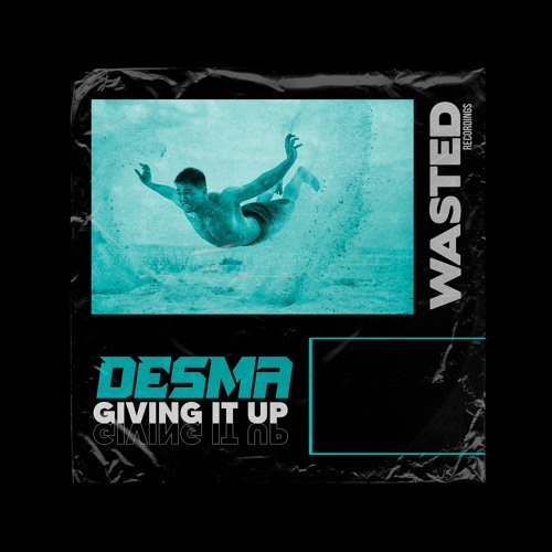 Desma - Giving It Up