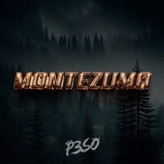 P3SO - MONT3ZUMA (Original Mix)