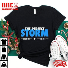 The Perfect Storm Nauts 45 Ok St 3 T-Shirt