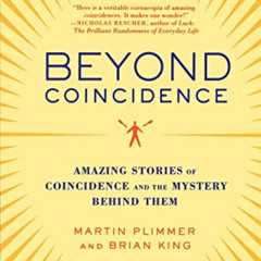 download EPUB 📪 Beyond Coincidence: Amazing Stories of Coincidence and the Mystery B