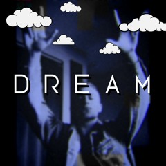 DREAM!