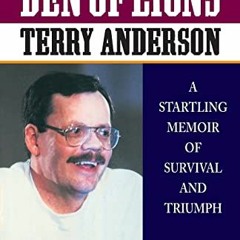 $* Den of Lions, A Startling Memoir of Survival and Triumph $Read-Full*