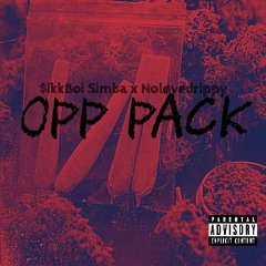 OPP PACK (Feat. NoLøveDrippyyy)