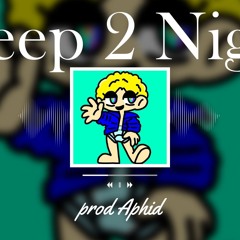 sleep 2 night