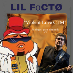 violent love ctm