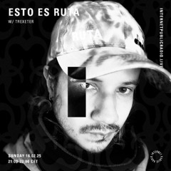 Esto es RUTA w/ Trexeter - 160225
