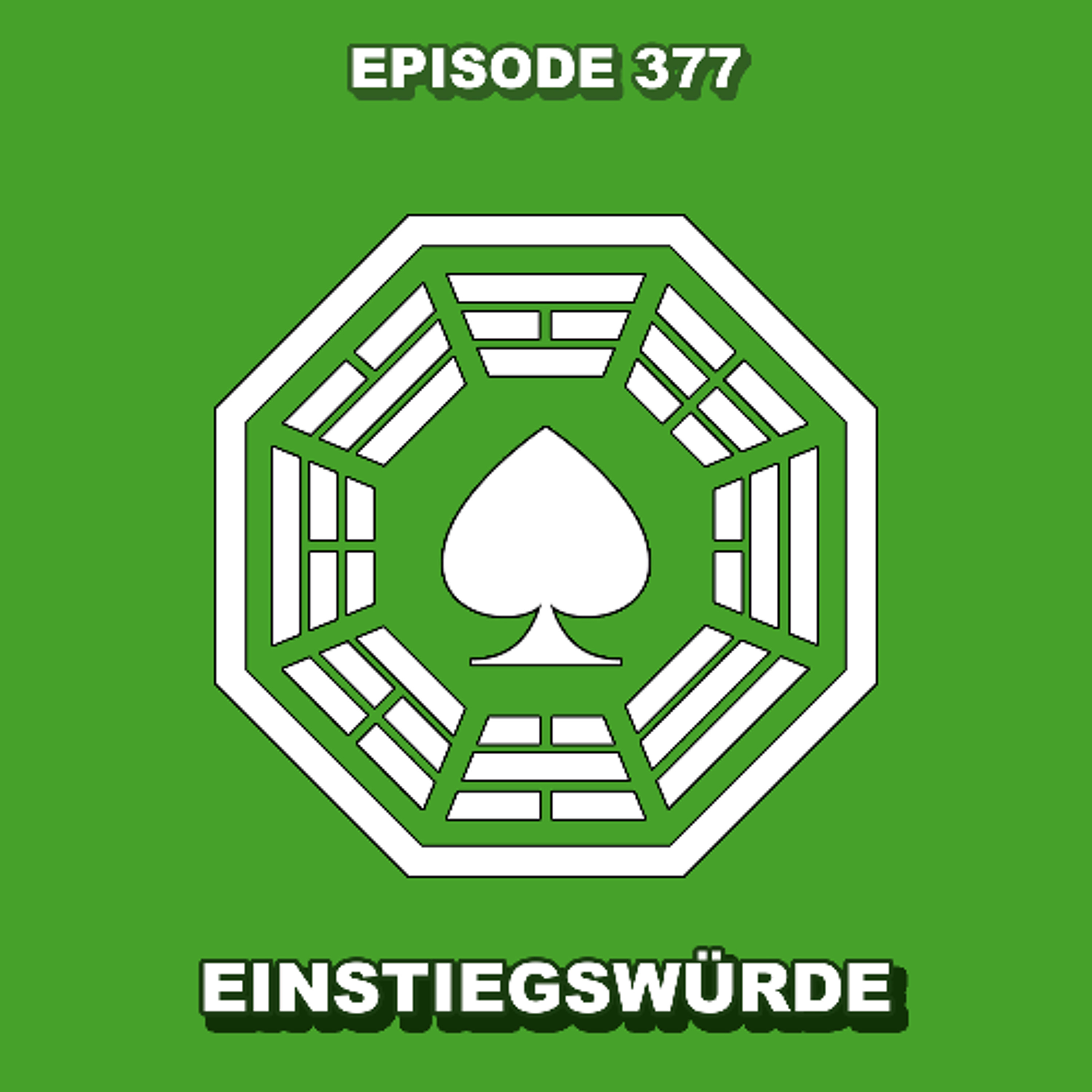 Episode 377 - Einstiegswürde