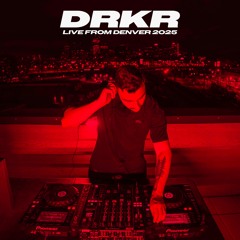 DRKR LIVE FROM DENVER 2025